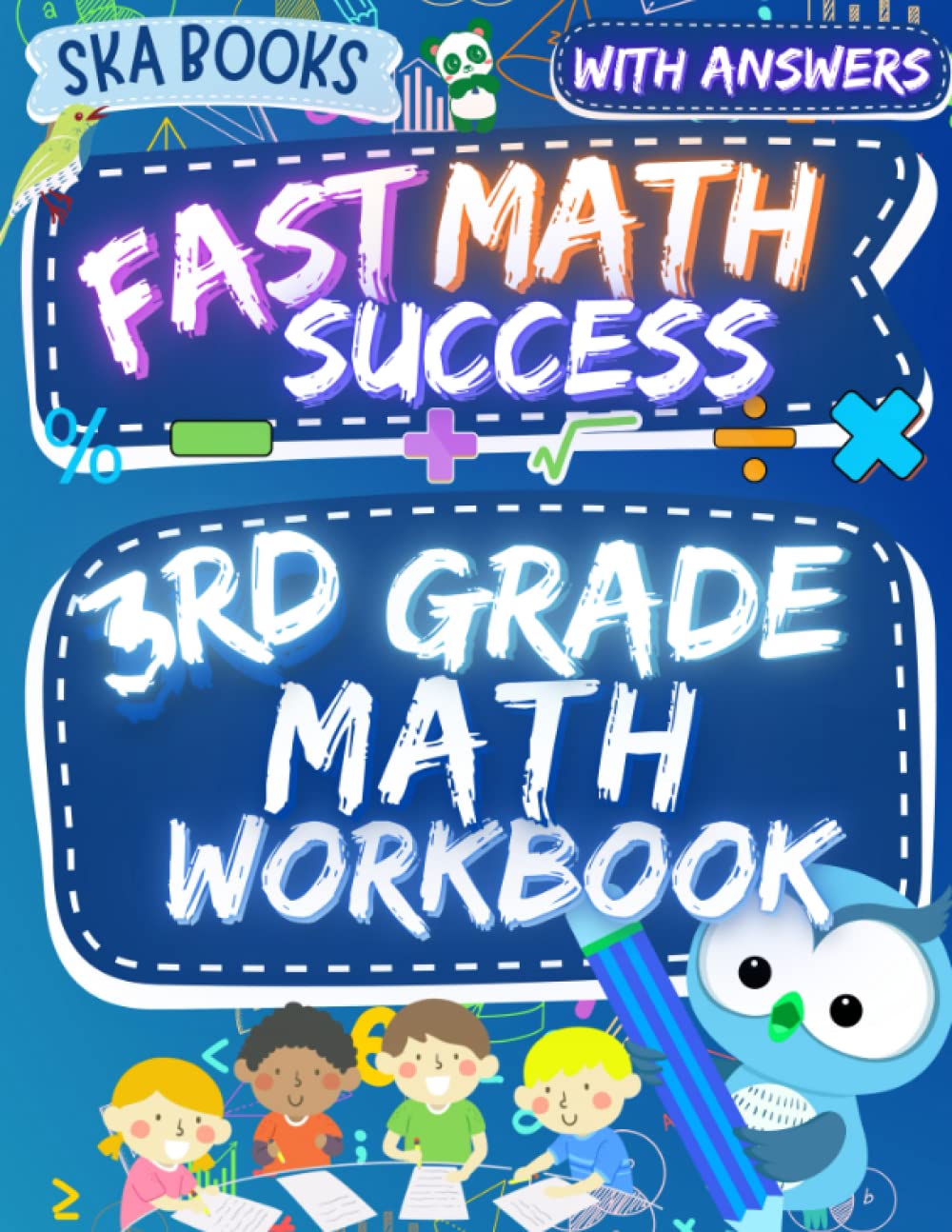 3rd Grade Fast Math Success Workbook: Math Worksheets Grade 3: Addition, Subtraction, Multiplication, Division, Fractions, and More with Answers