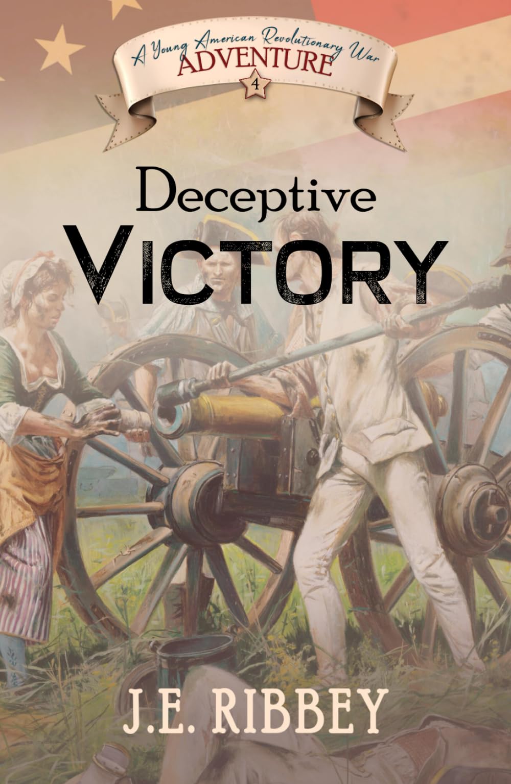 Deceptive Victory: A Young American Revolutionary War Adventure (Young American Adventures)