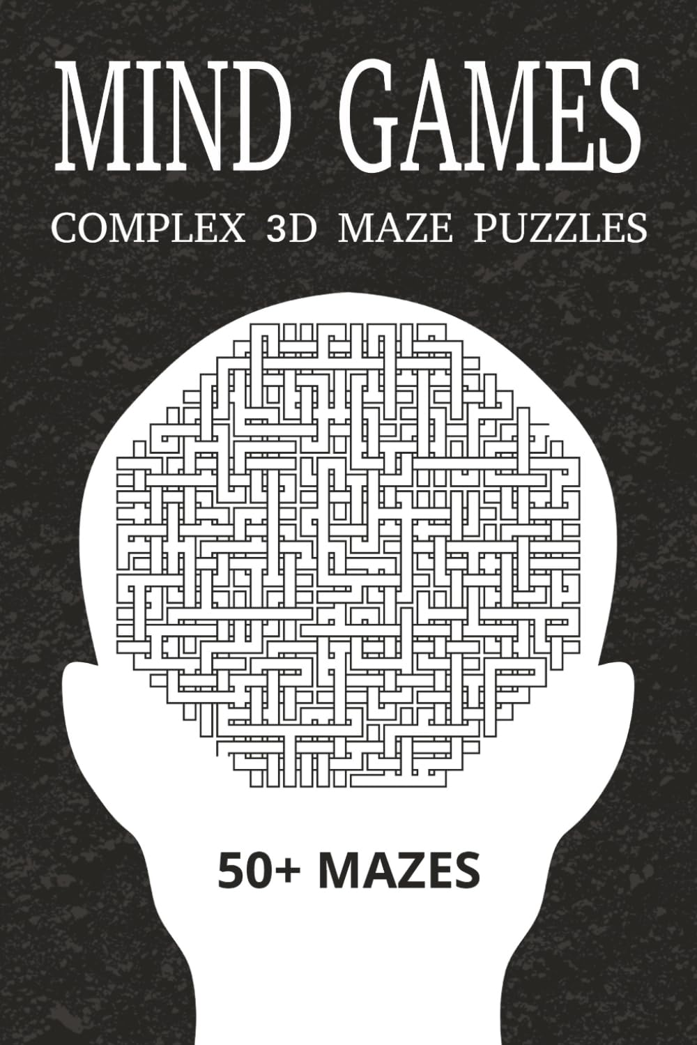 3D Weave Maze Puzzle Book: 3D Maze Puzzle with Easy to See Print Mazes, 3D Maze, Complex Maze Puzzle | 6x9 inches, 110 Pages | 50+ 3D Mazes to go through ... Gift for vacations, Holidays and Free Time