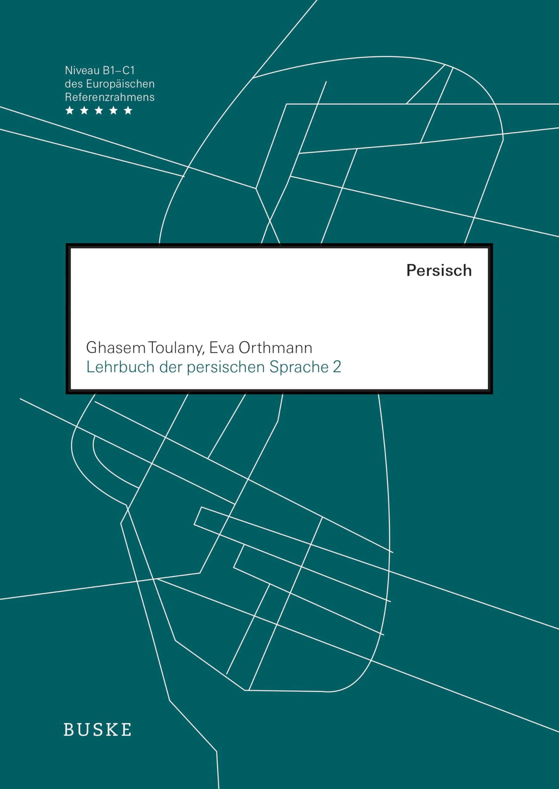 Lehrbuch der persischen Sprache 2