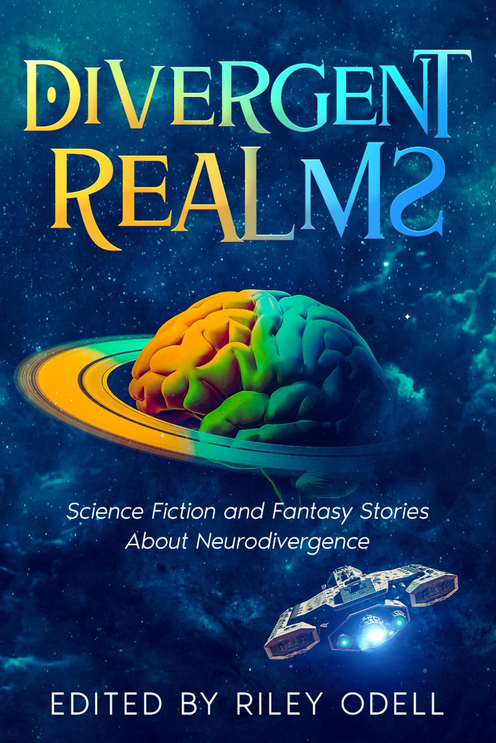 Cover of Divergent Realms: Science Fiction and Fantasy Stories About Neurodivergence