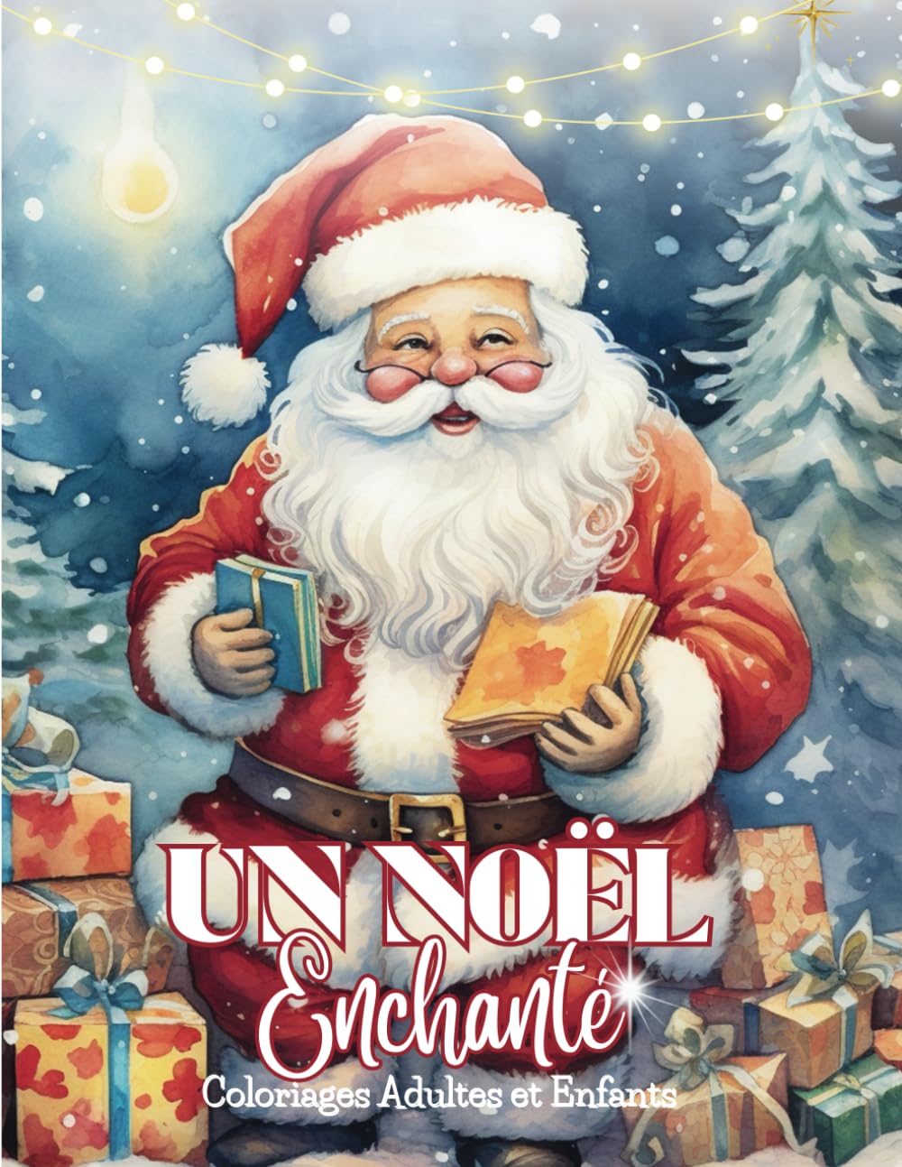 Un Noël Enchanté: Livre de 50 Coloriages de Noël Pour Adultes et Enfants | Dessins Variés de Scènes Amusantes et Divertissantes Autour de la Magie de ... Gourmandises...| 102 Pages | Grand Format |