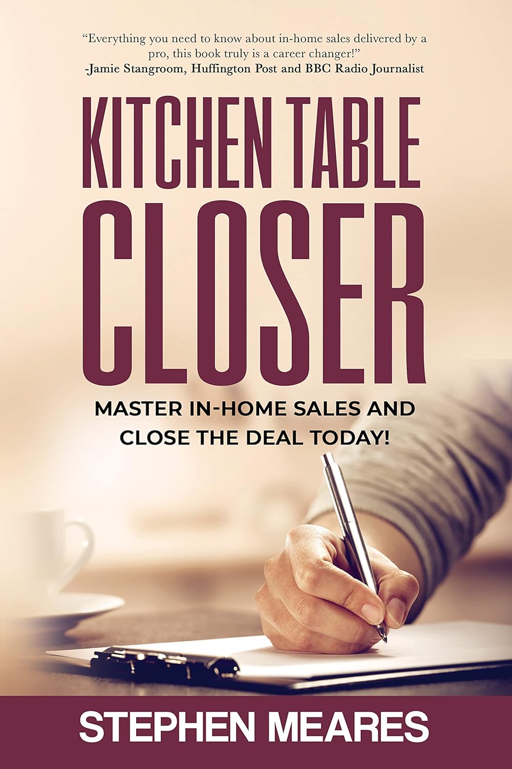 Kitchen Table Closer Master InHome Sales And Close The