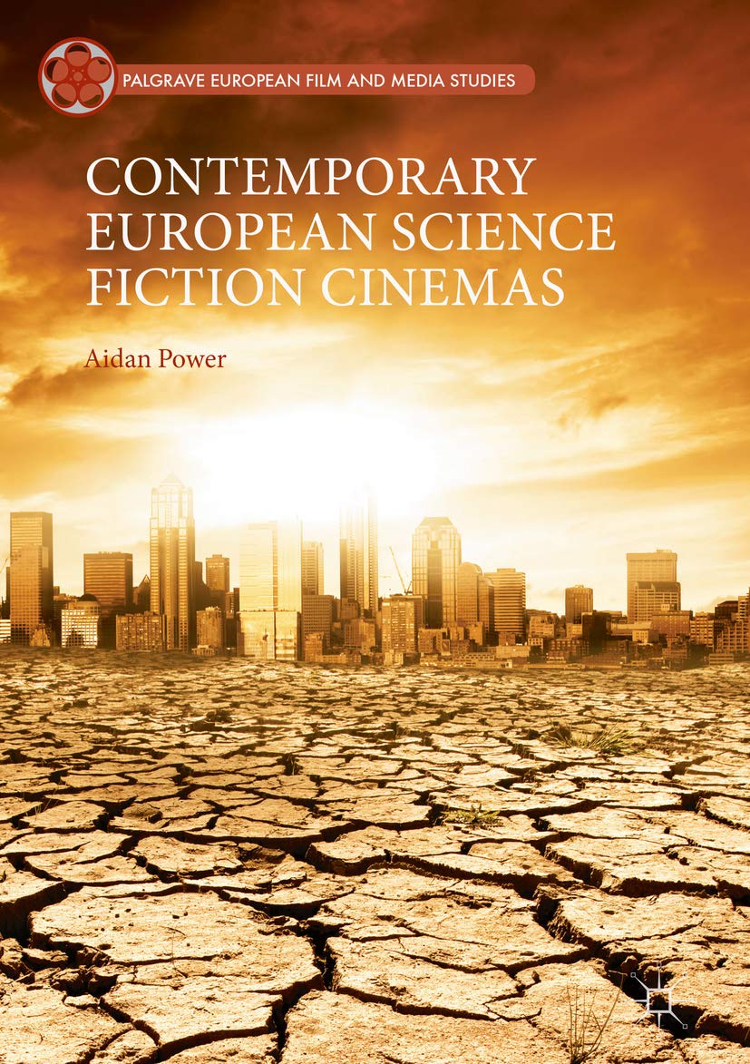 Science Fiction Cinemas Europe livre cinéma Palgrave étude critique