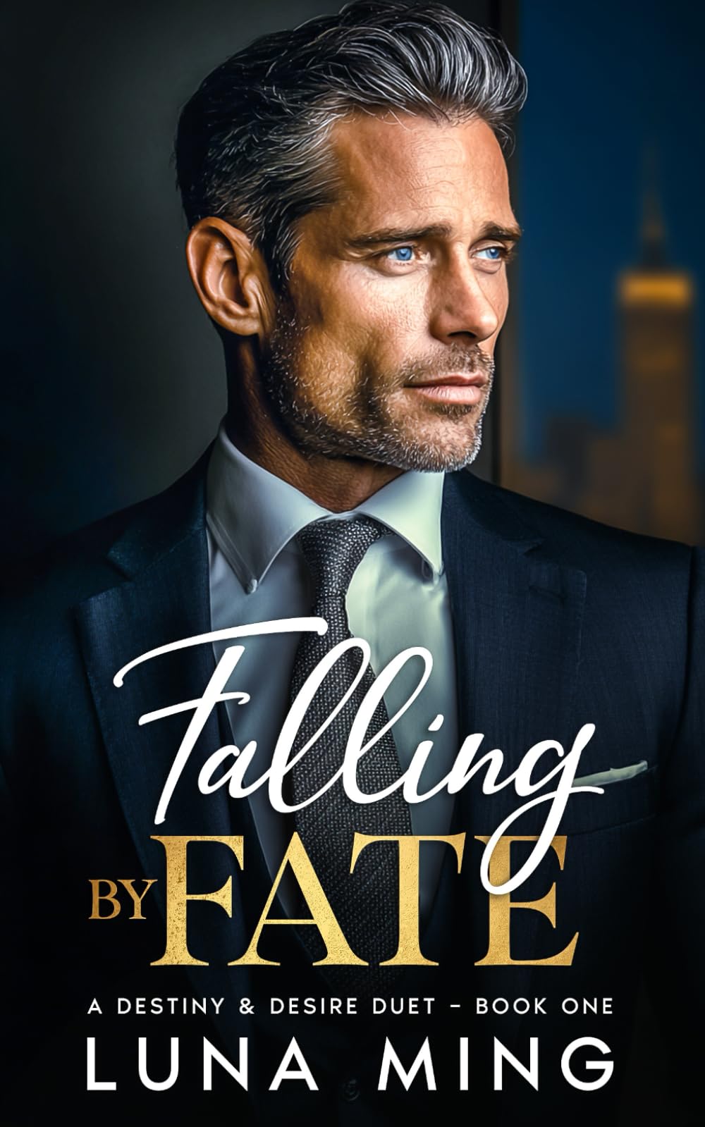 Falling by Fate: A Destiny & Desire Duet