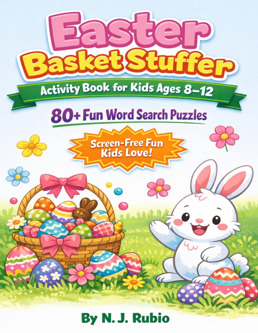 Easter Basket Stuffer: Activity Book for Kids Ages 8–12