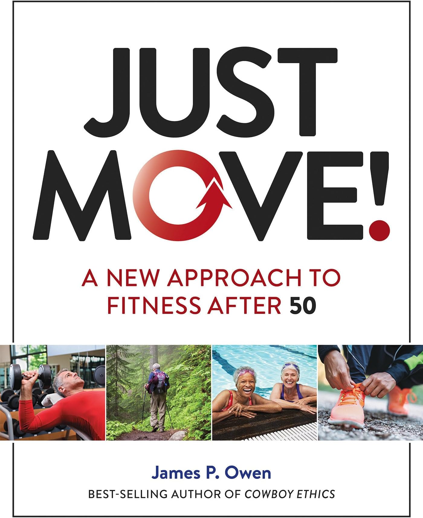 Just Move!: A New Approach to Fitness After 50