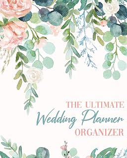 The Ultimate Wedding Planner Organizer: Budget Planning Book For Bride | Checklists Notes Journal | +BONUS Seating Chart Sheets | Bridal Gift | Floral Swag