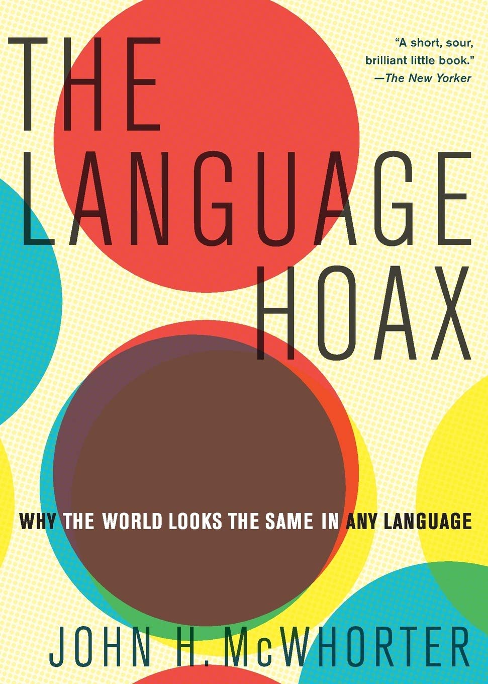 Language Hoax: Architecture, Cities, and Capitalist Globalization