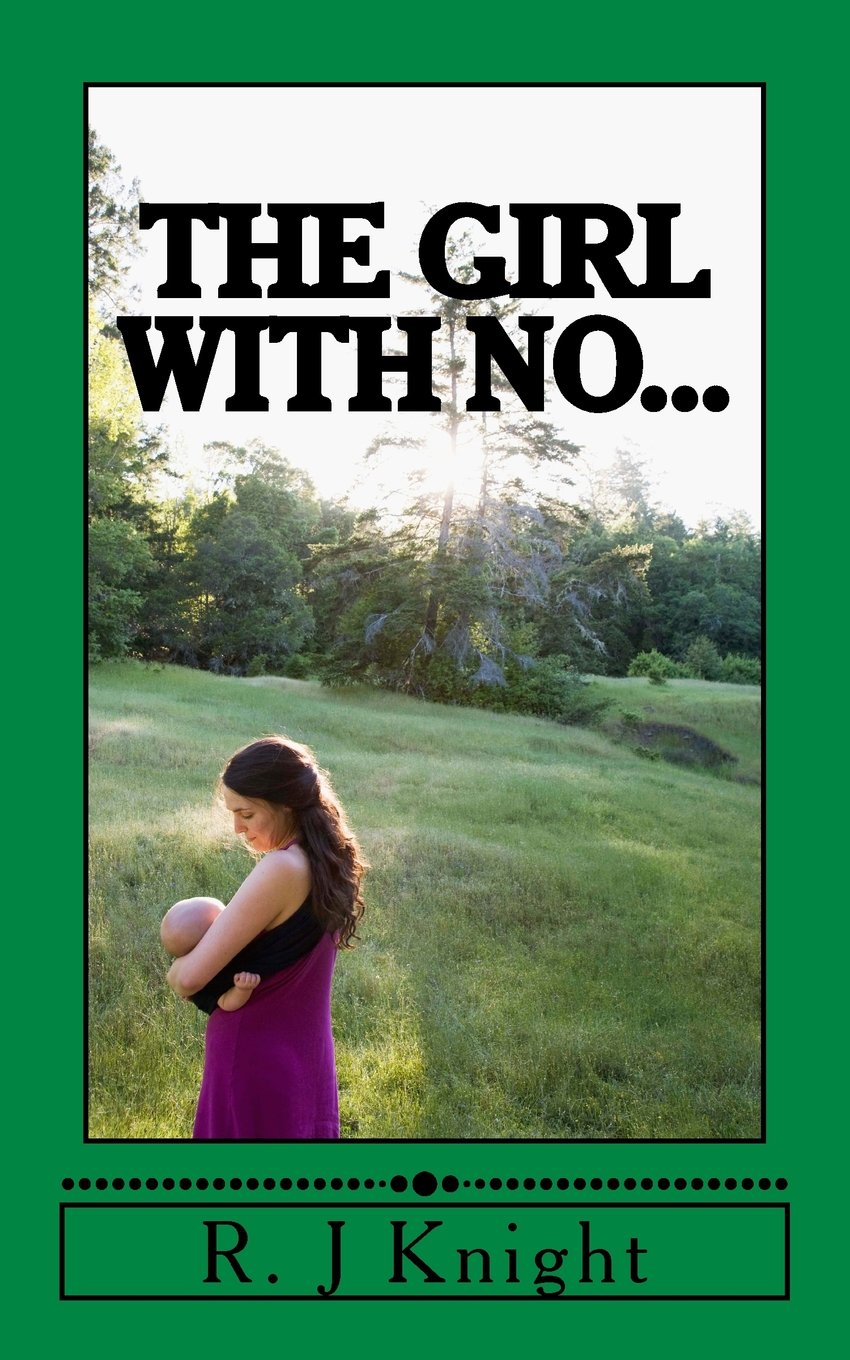 The Girl with No ...: Based on a True Story
