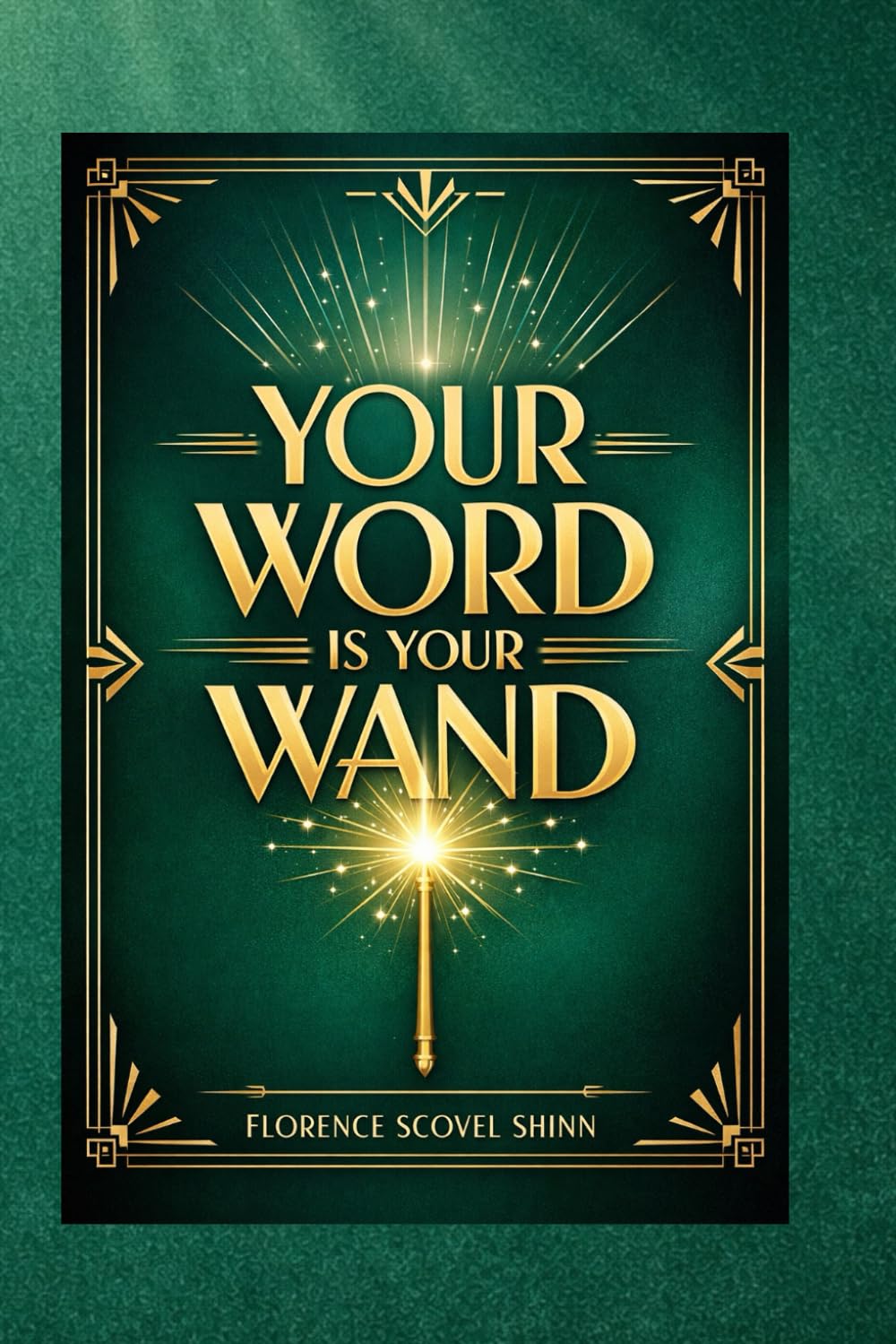 Your Word Is Your Wand