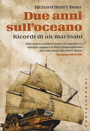 Due anni sull'oceano: Ricordi di un marinaio