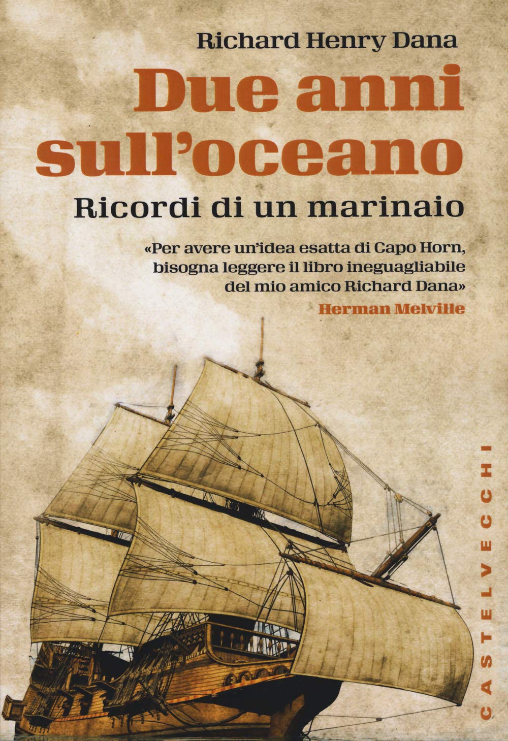 Due anni sull'oceano: Ricordi di un marinaio