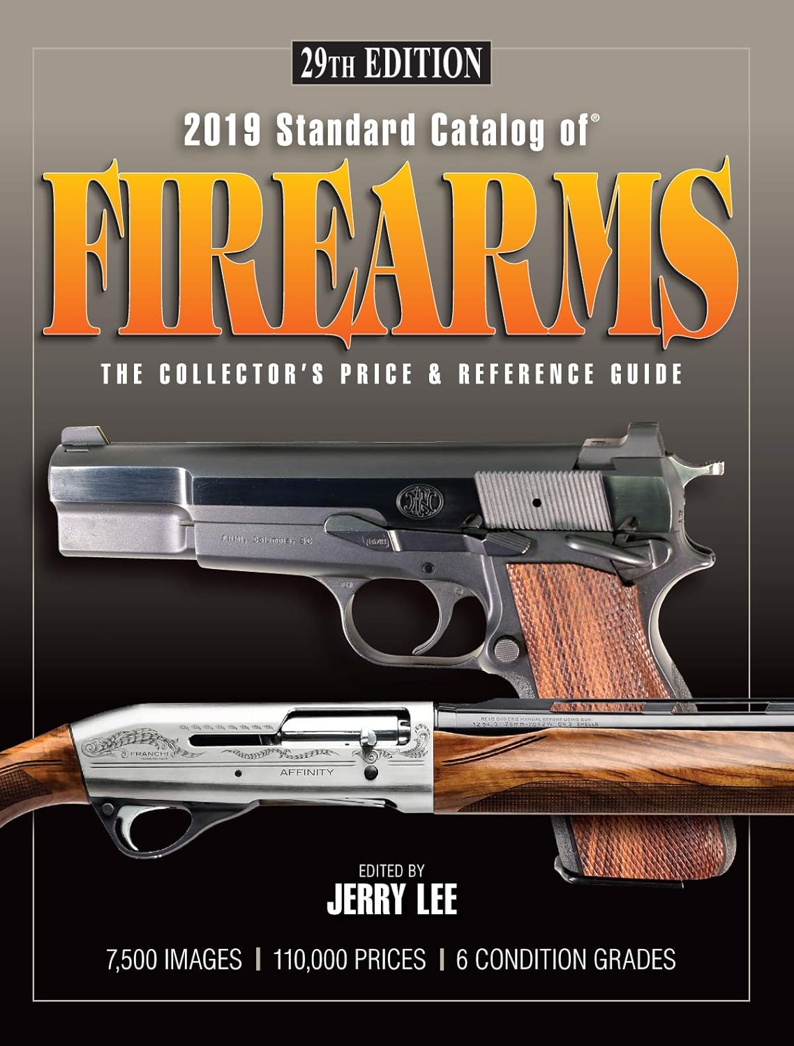 2019 Standard Catalog of Firearms The Collector's Price