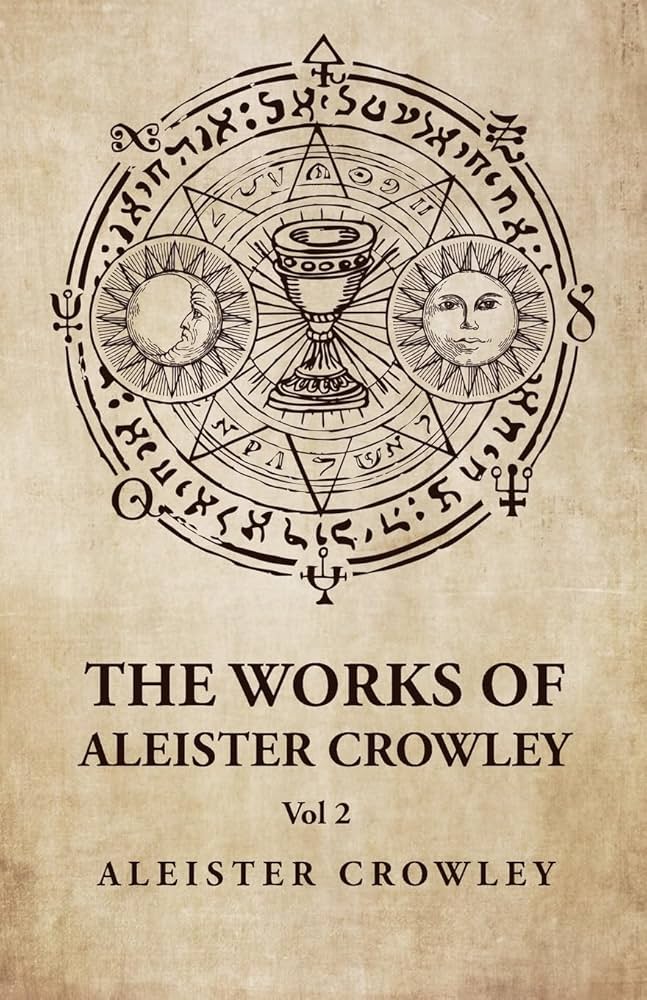 洋書 COLLECTED WORKS of ALEISTER CROWLEY vo2 The Works of Aleister Crowley Vol 2: Aleister Crowley