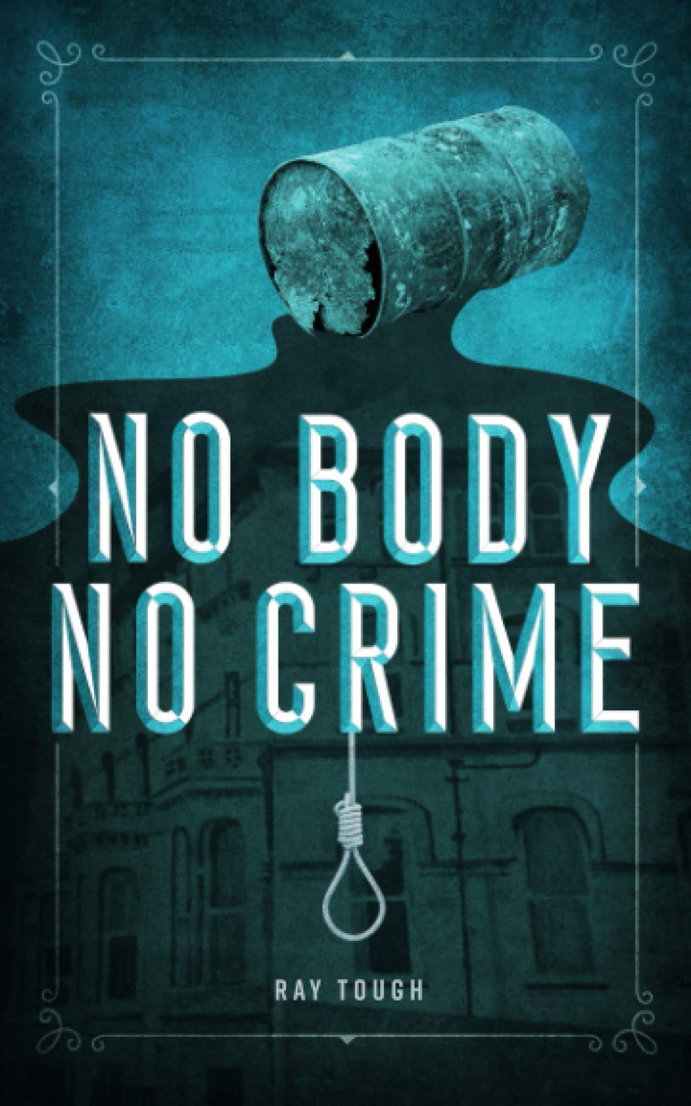 No Body No Crime