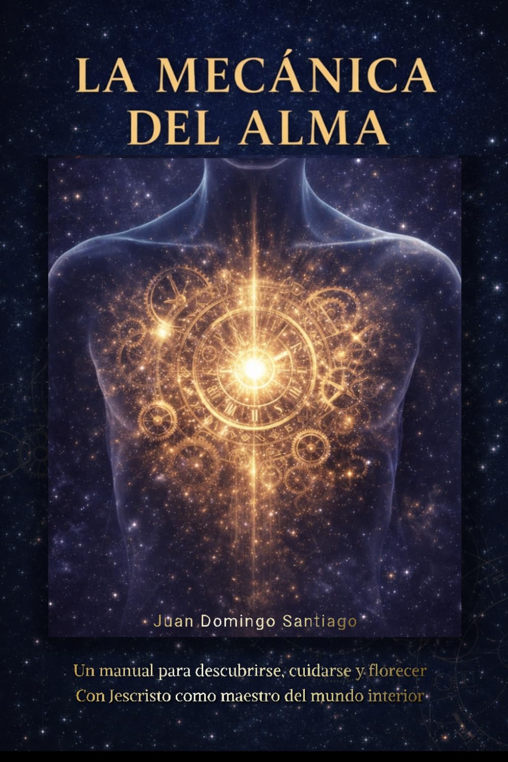 LA MECÁNICA DEL ALMA (EL DESPERTAR DE LA CONCIENCIA)