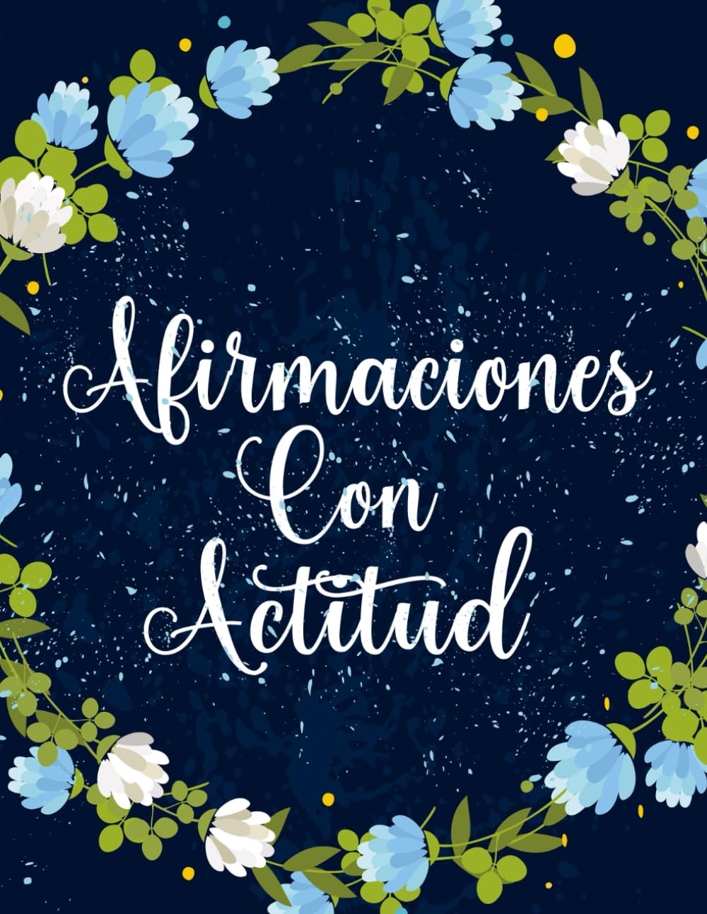 Afirmaciones Con Actitud Libro Para Colorear: Vol. 3 Sobre Citas Sarcásticas Divertidas Frases Autocríticas Mantras Humor Vergonzoso Textos Positivos. ... Diversión Relajación Y Alivio Del Estrés