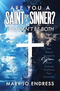 Are You a Saint or a Sinner?: You Can't Be Both - Buy now
