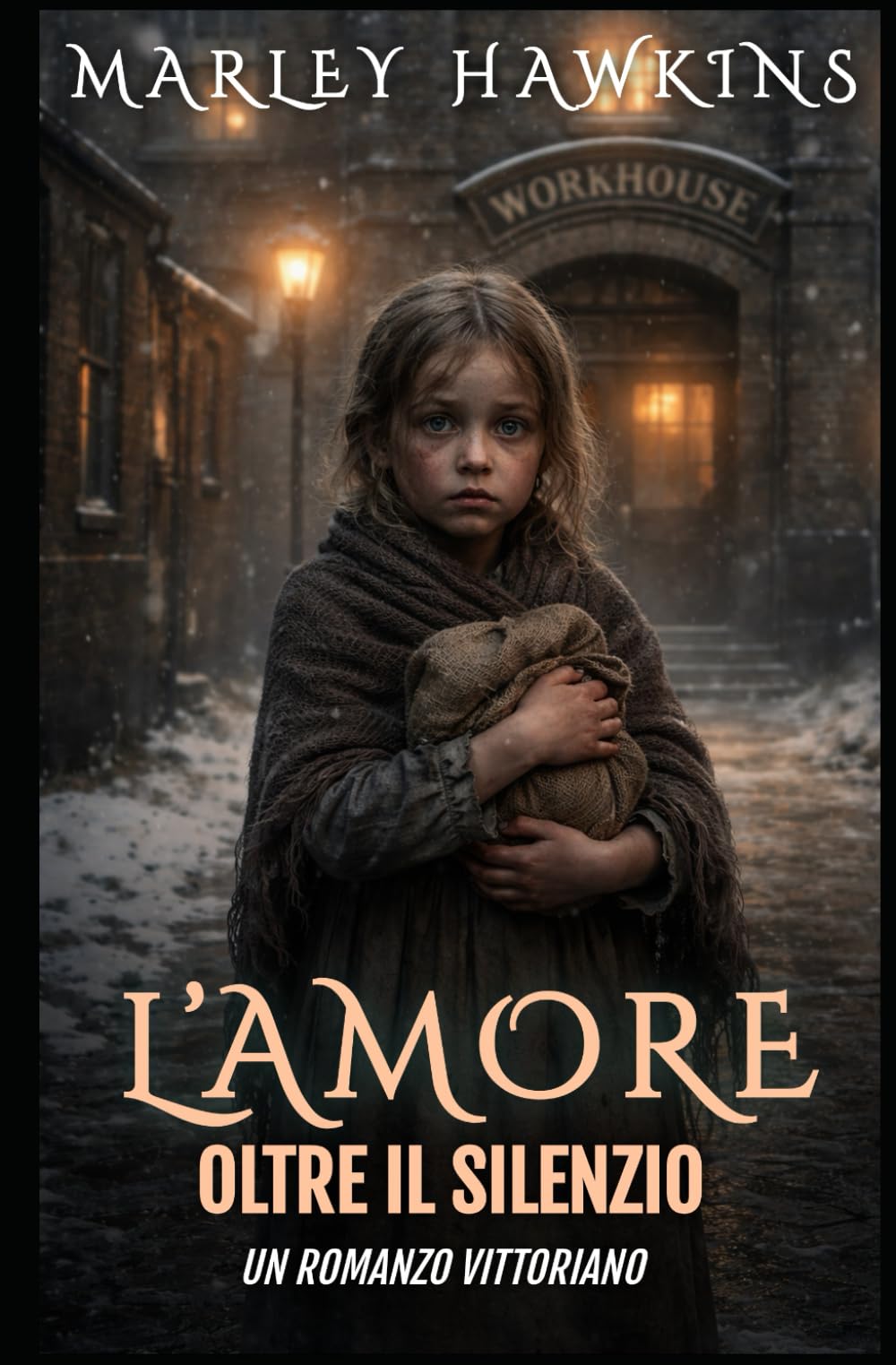 L’AMORE OLTRE IL SILENZIO: ROMANZO VITTORIANO