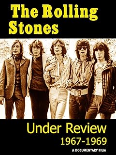 Rolling Stones - Under Review: 1967-1969