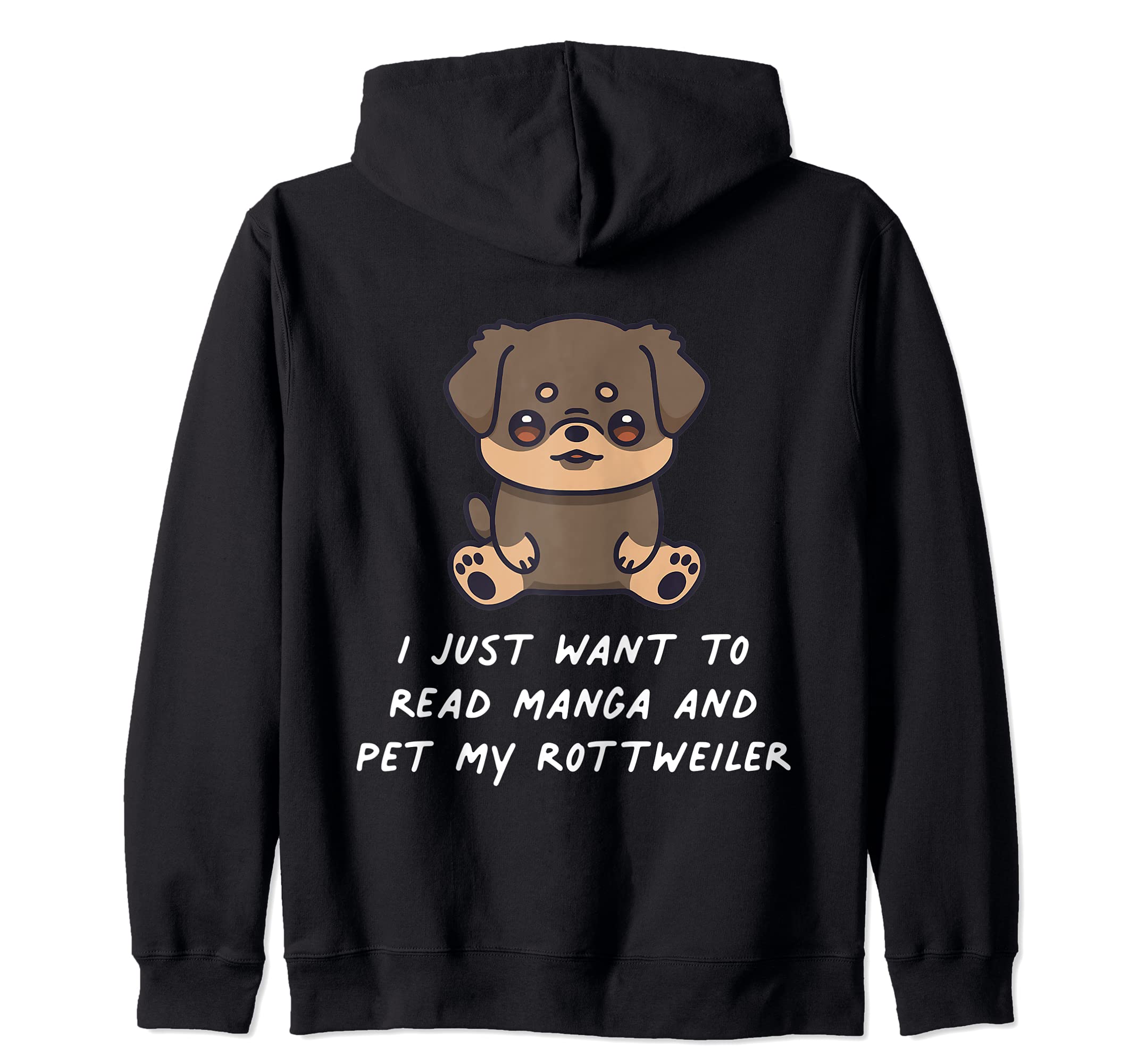 I Just Want To Read Manga And Pet My Rottweiler Kawaii Dog Zip Hoodie, Black