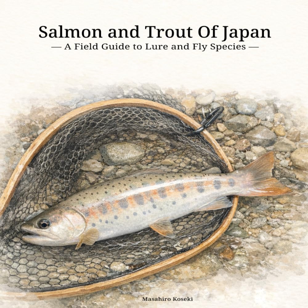Salmon and Trout of Japan: A Field Guide to Lure and Fly Species