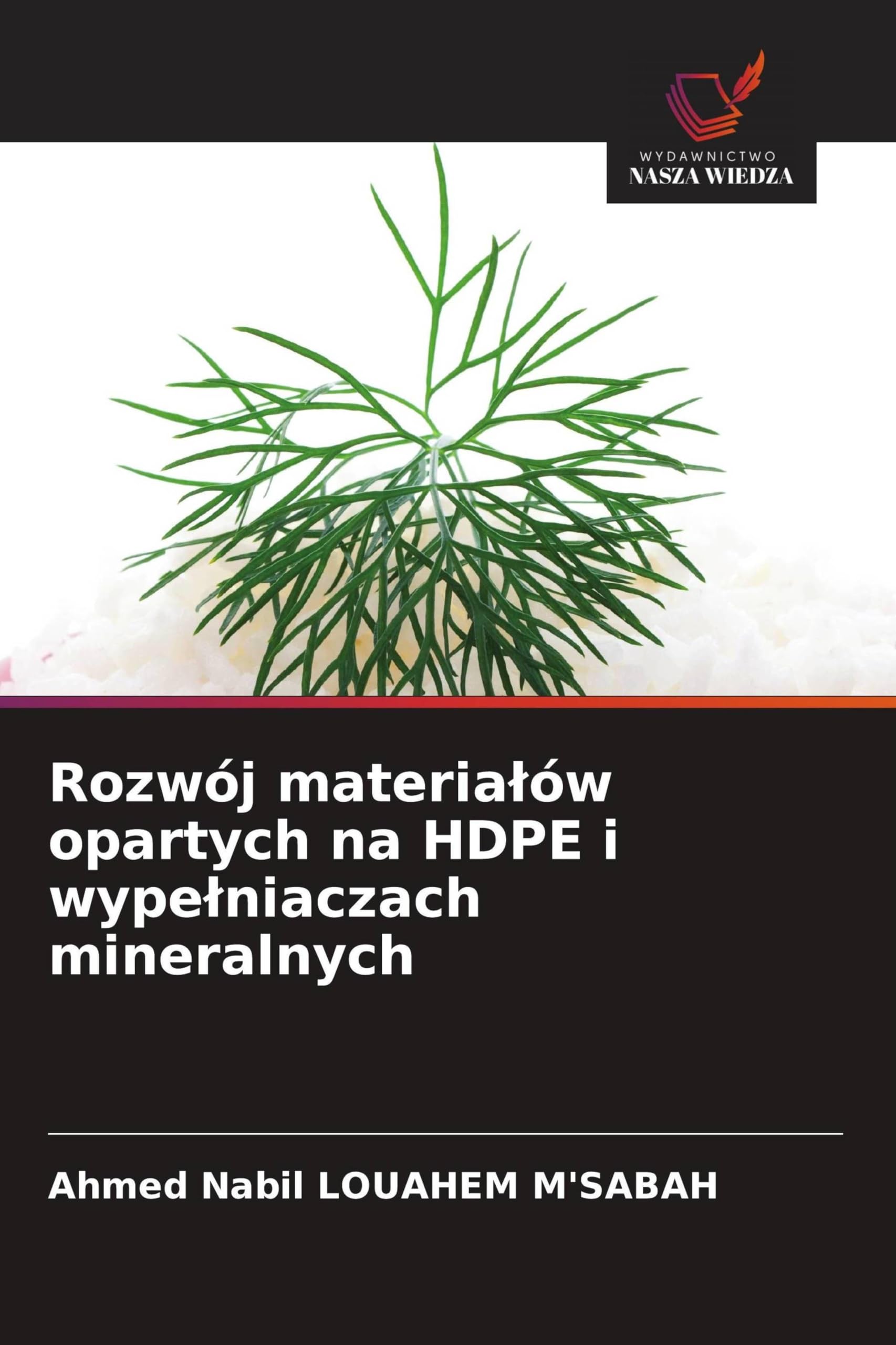 Rozwój materia¿ów opartych na HDPE i wype¿niaczach mineralnych
