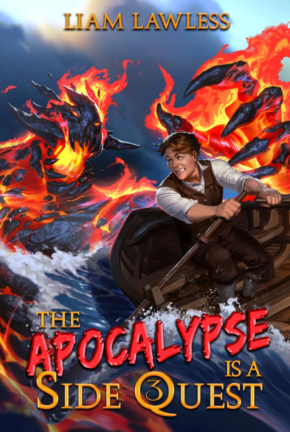 The Apocalypse is a Side Quest: Book Three