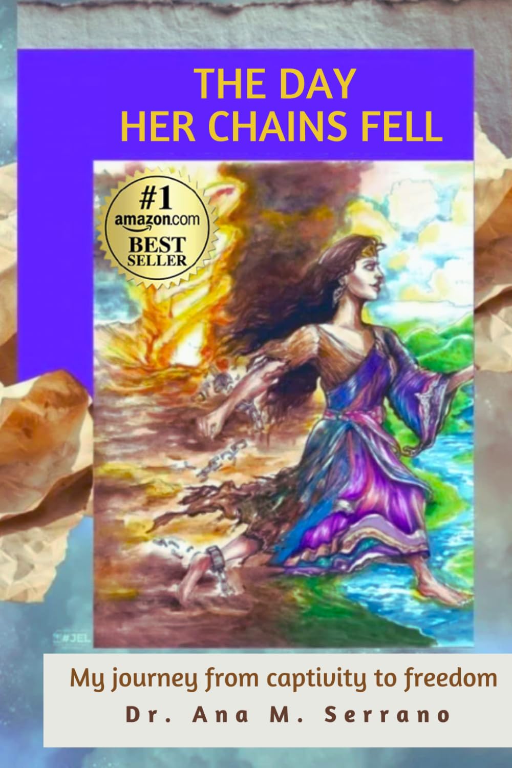 The Day Her Chains Fell: My journey from captivity to freedom