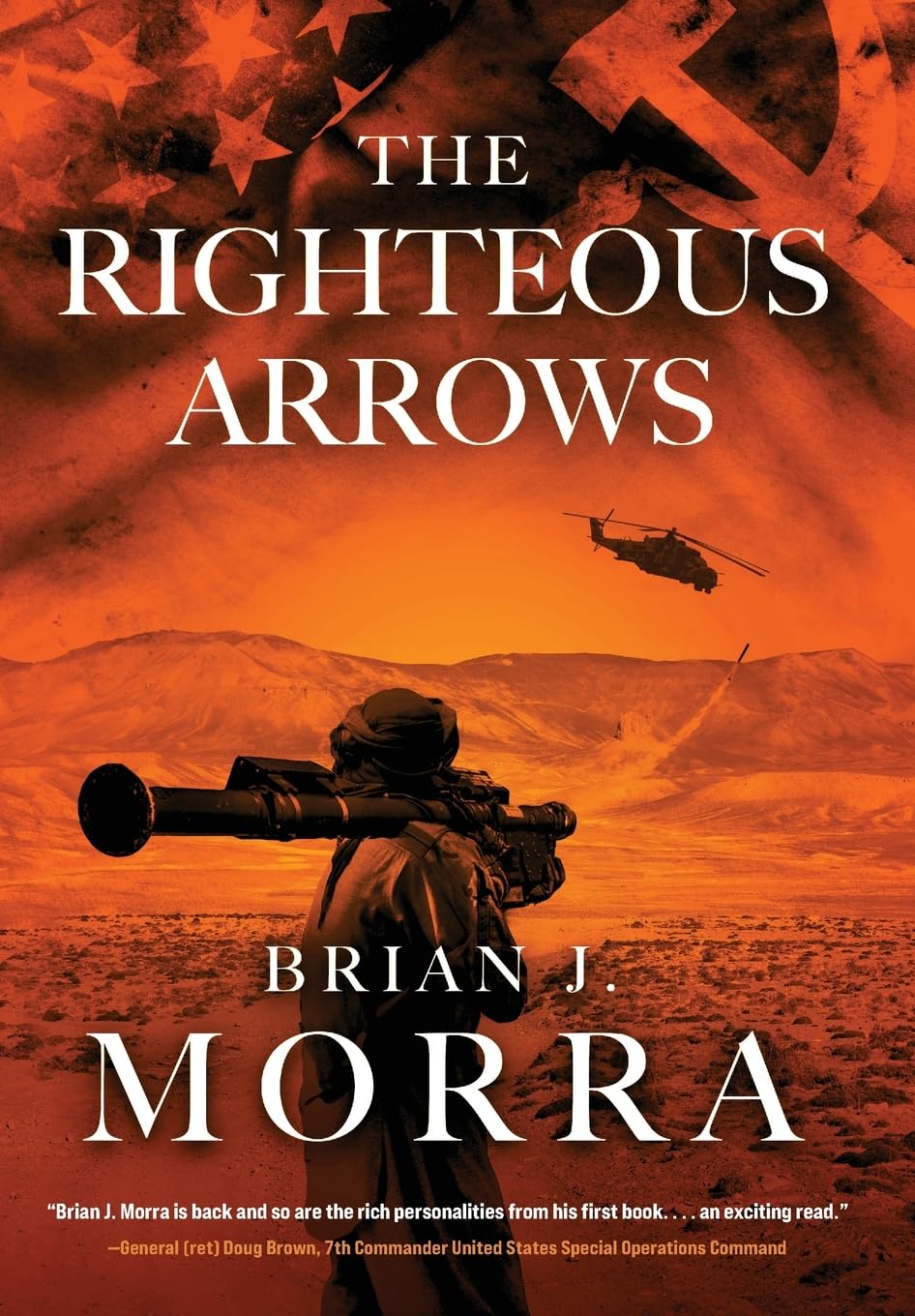 The Righteous Arrows: A Cold War Spy Thriller: 2 (Book 2 of 2: Able Archers)