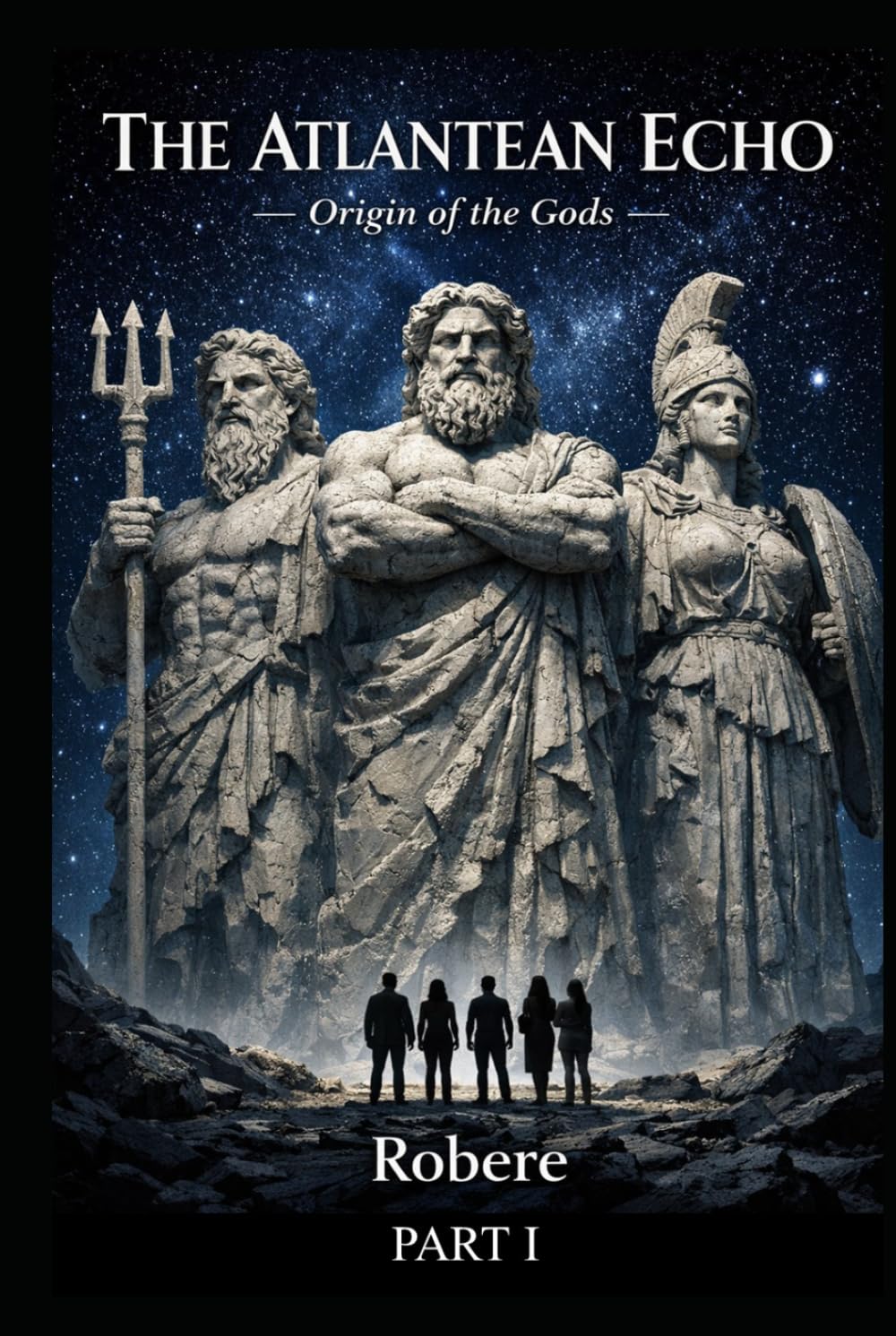 THE ATLANTEAN ECHO: Origin of the Gods (THE ATLANTEAN CONTINUUM)