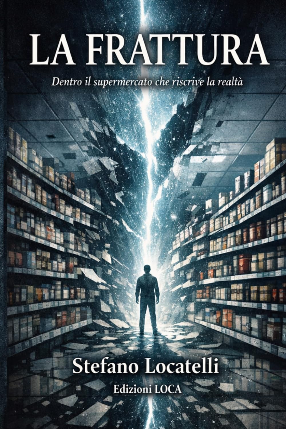 LA FRATTURA: Dentro il supermercato che riscrive la realtà