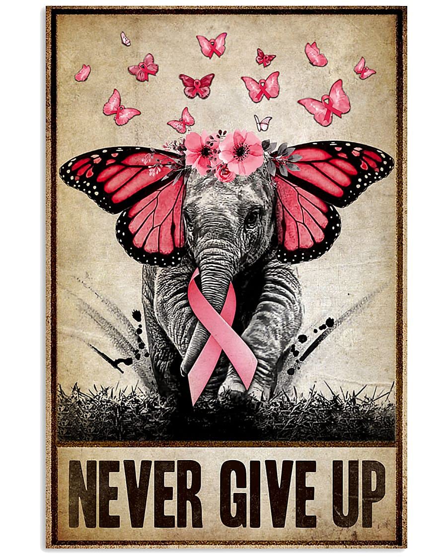 TNND Breast Cancer Elephant Never Give Up Metal Sign Bathroom Decor Vintage Mural 8X12 inches