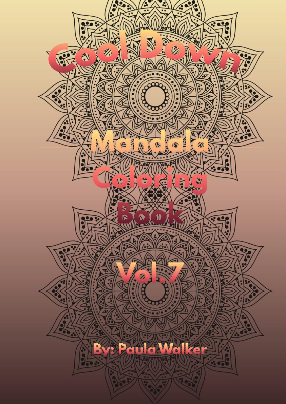 Cool Down Mandala: Coloring Book Vol. 7