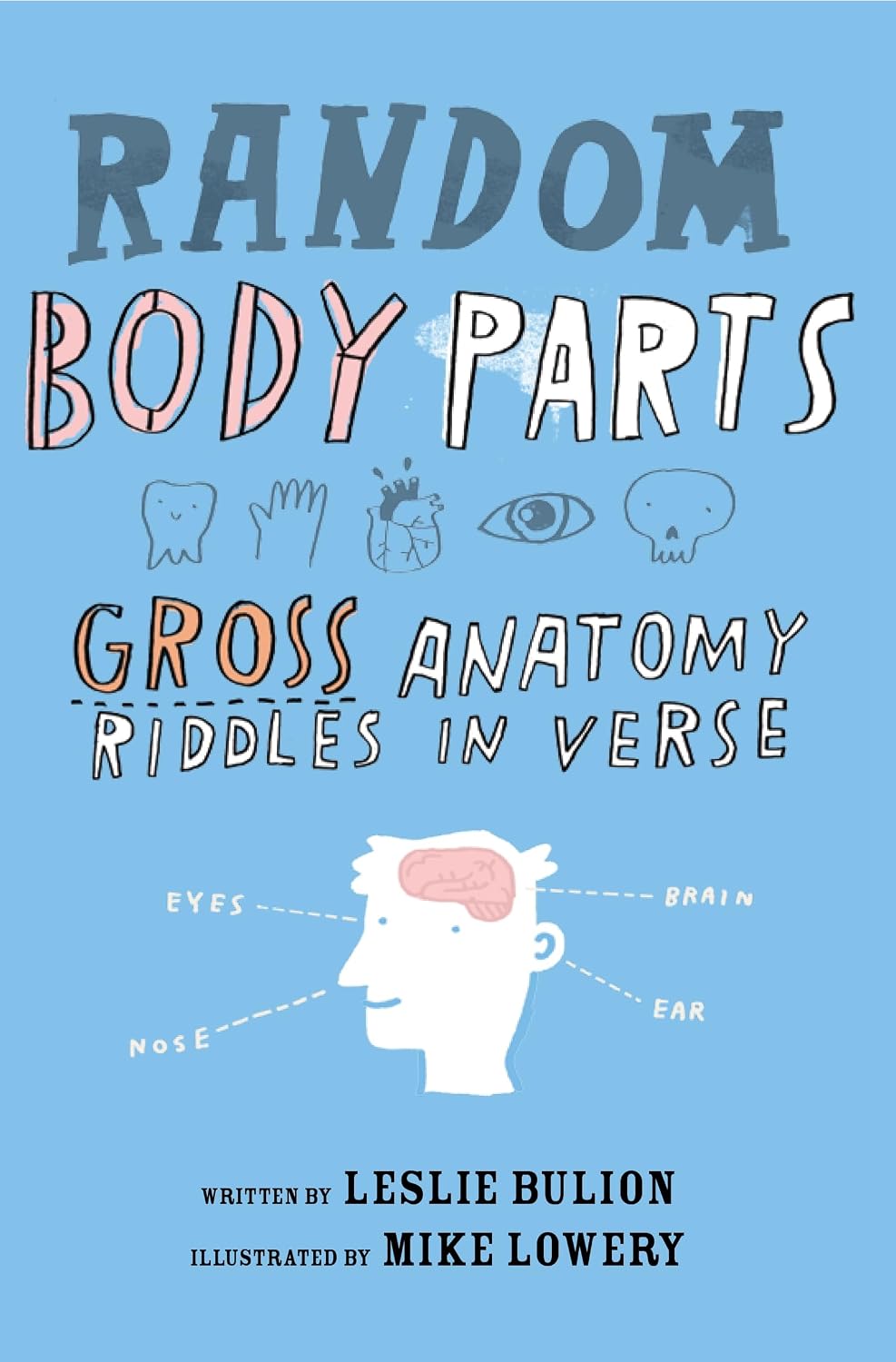 Anatomy Riddle Random Body Parts: Gross Anatomy Riddles in Verse - Kindle edition by ...