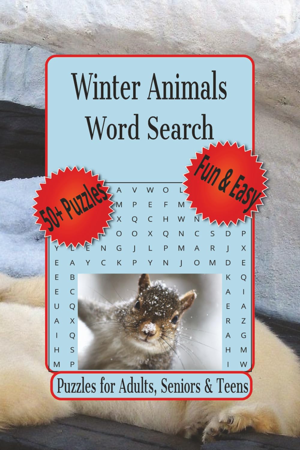 Winter Animals Word Search: Word Searches with Easy to Read Print about Arctic Creatures, Winter Wildlife, Cozy Seasonal Puzzles and More| 6 x 9 ... (Christmas Word Search Collection)