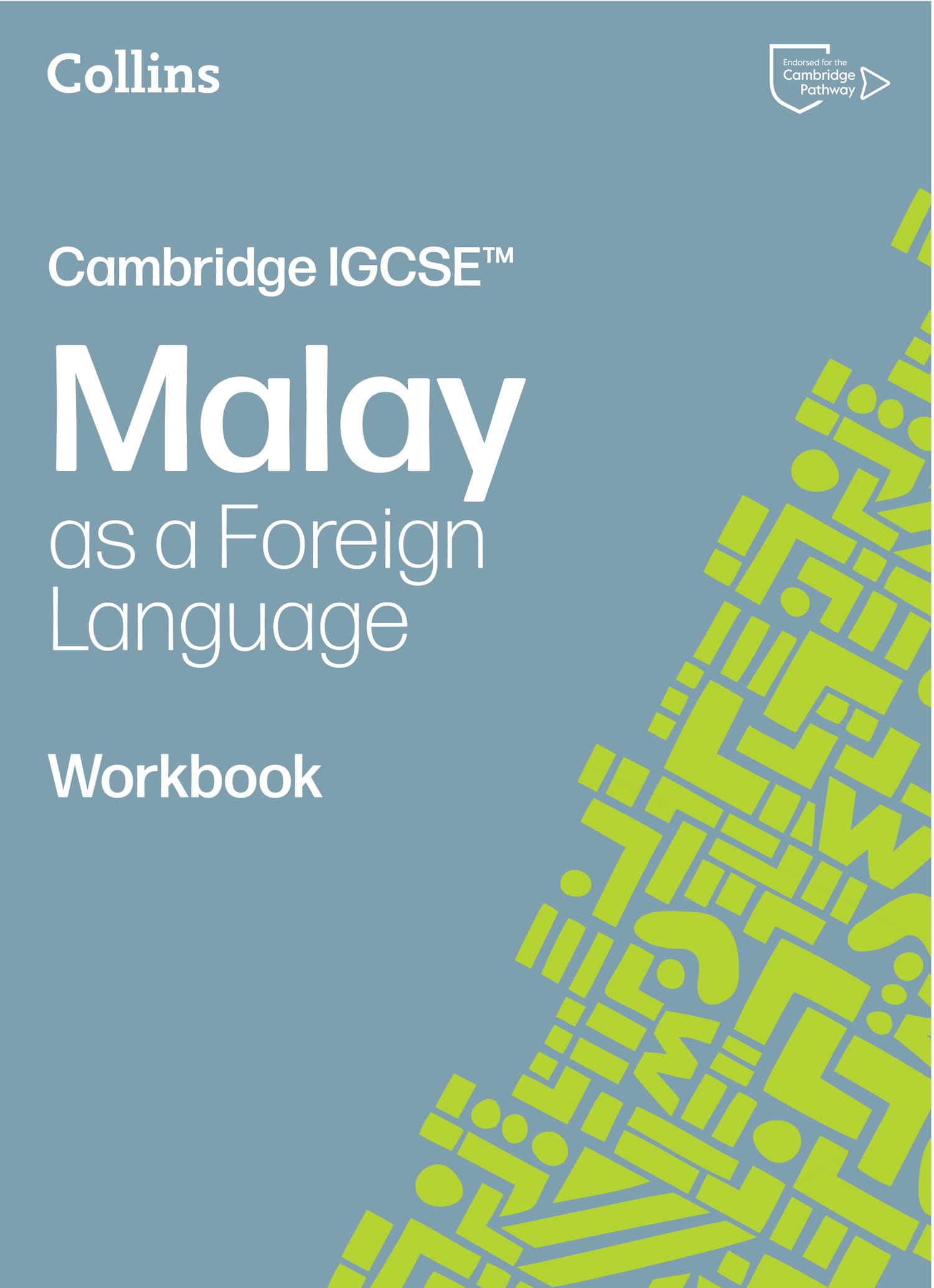 Cambridge IGCSE™ Malay as a Foreign Language Workbook (Collins Cambridge IGCSE™)