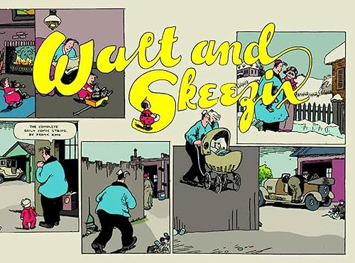 Walt and Skeezix: Book One, 1921 &amp; 1922: Book One