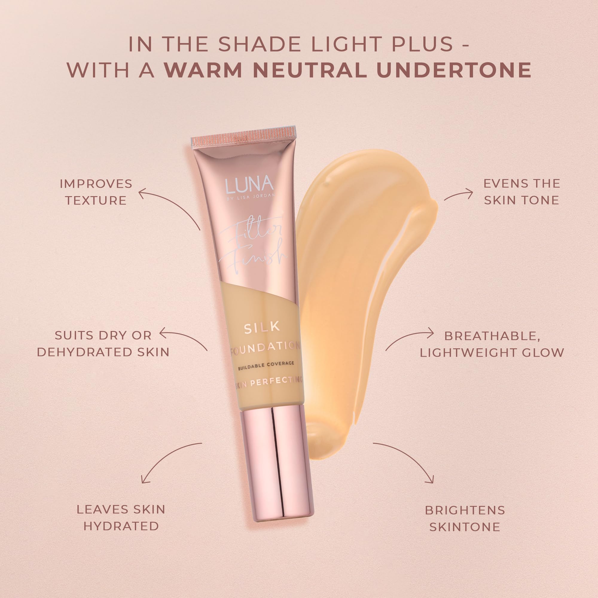 LUNA Silk Foundation in LIGHT PLUS Shade, Contains Hyaluronic Acid, Vitamin C & A, Aloe Vera, and Shea Butter - Image 3