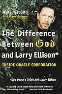 The Difference Between Larry Ellison and God cover
