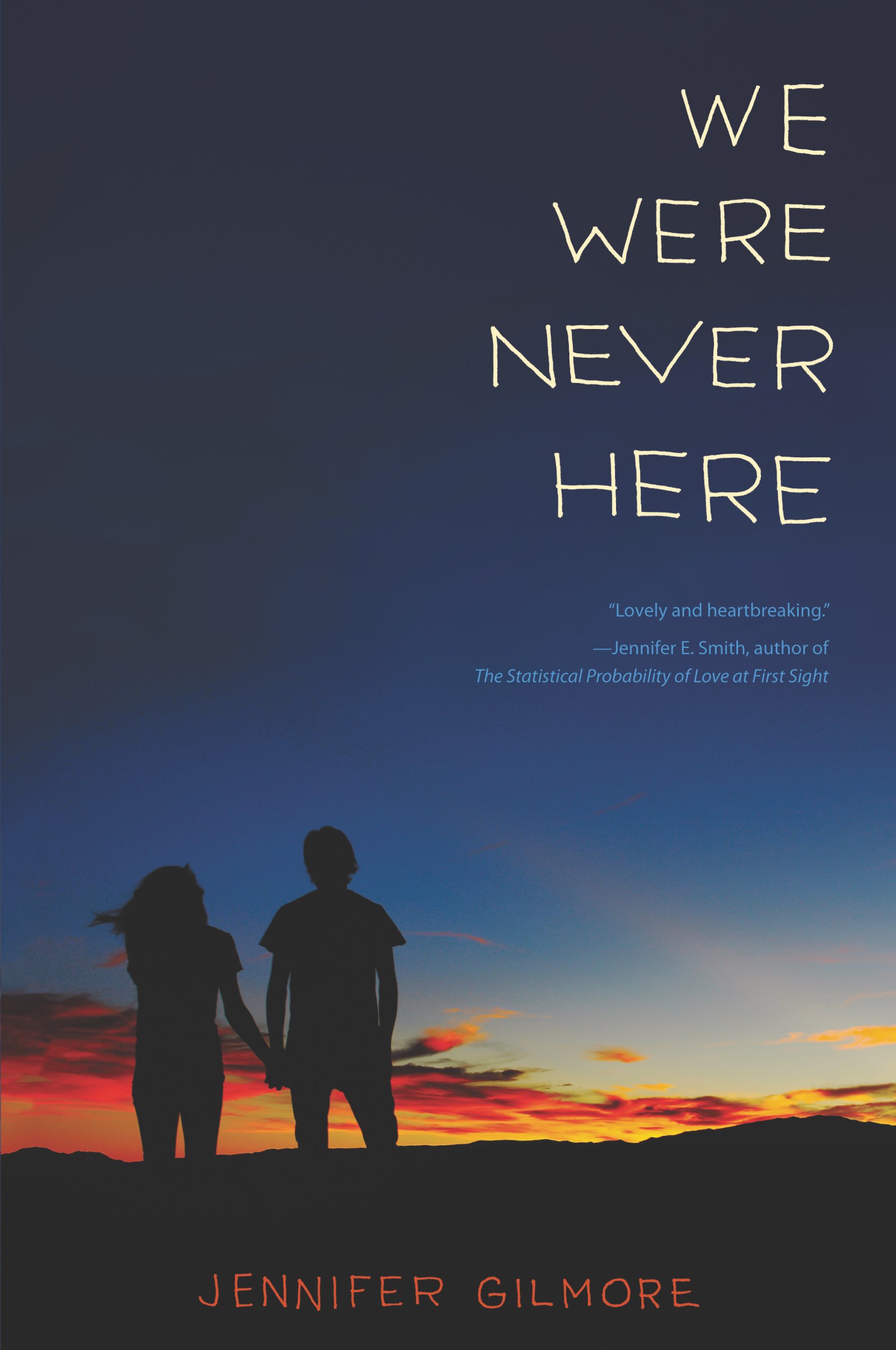 We Were Never Here: An Emotional YA Novel About Love, Illness, and Acceptance