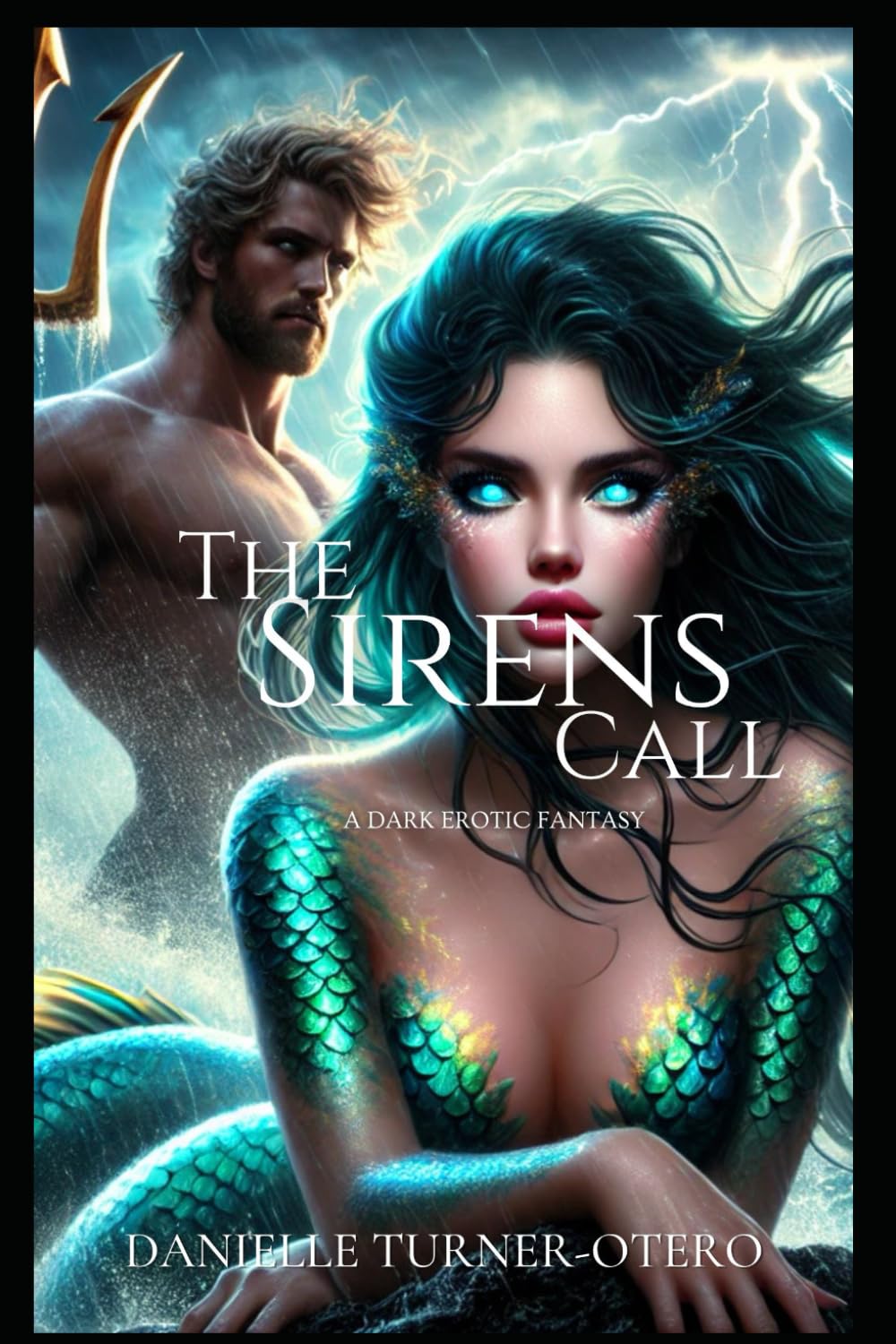The Siren's Curse: A Dark Erotic Fantasy