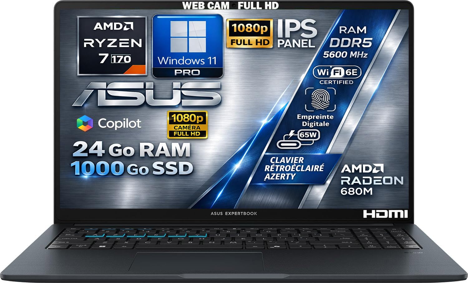 ASUS Ordinateur Portable AMD Ryzen 7 170 4.75Ghz, RAM 24Go DDR5, SSD 1To, Écran 15.6" FHD IPS, WiFi6E, CAM 1080p, Port Ethernet, Copilot IA, Clavier AZERTY Rétroéclairé, Empreinte Digitale, Win11 Pro