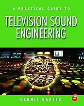 A Practical Guide to Television Sound Engineering