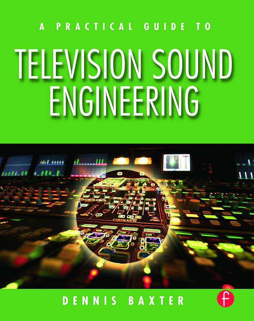 A Practical Guide to Television Sound Engineering