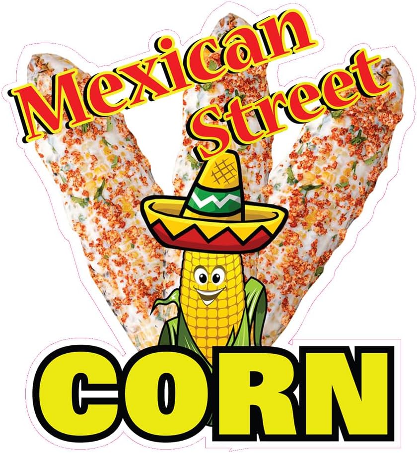 Die-Cut Sticker Multiple Sizes Mexican Street Corn Style A Food & Beverage Mexican Indoor Decal Concession Sign Yellow 36in Longest Side