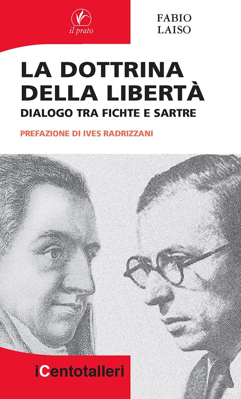 La Dottrina Della Libertà. Dialogo Tra Fichte E Sartre - 4