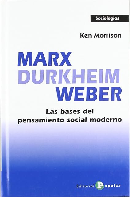 Portada de Marx Durkheim Weber