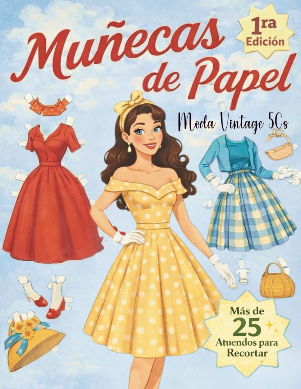 Muñecas de Papel Libro de Actividades para Recortar y Vestir | 25+ Atuendos Retro: Crea Estilos Vintage Inspirados en los Años 50 (Colección Muñecas de Papel)
